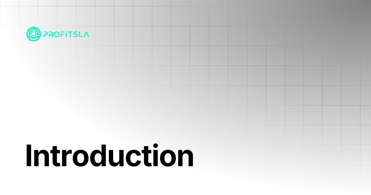 Introduction | Profitsla Docs